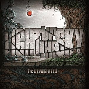 Light Up the Sky : The Devastated